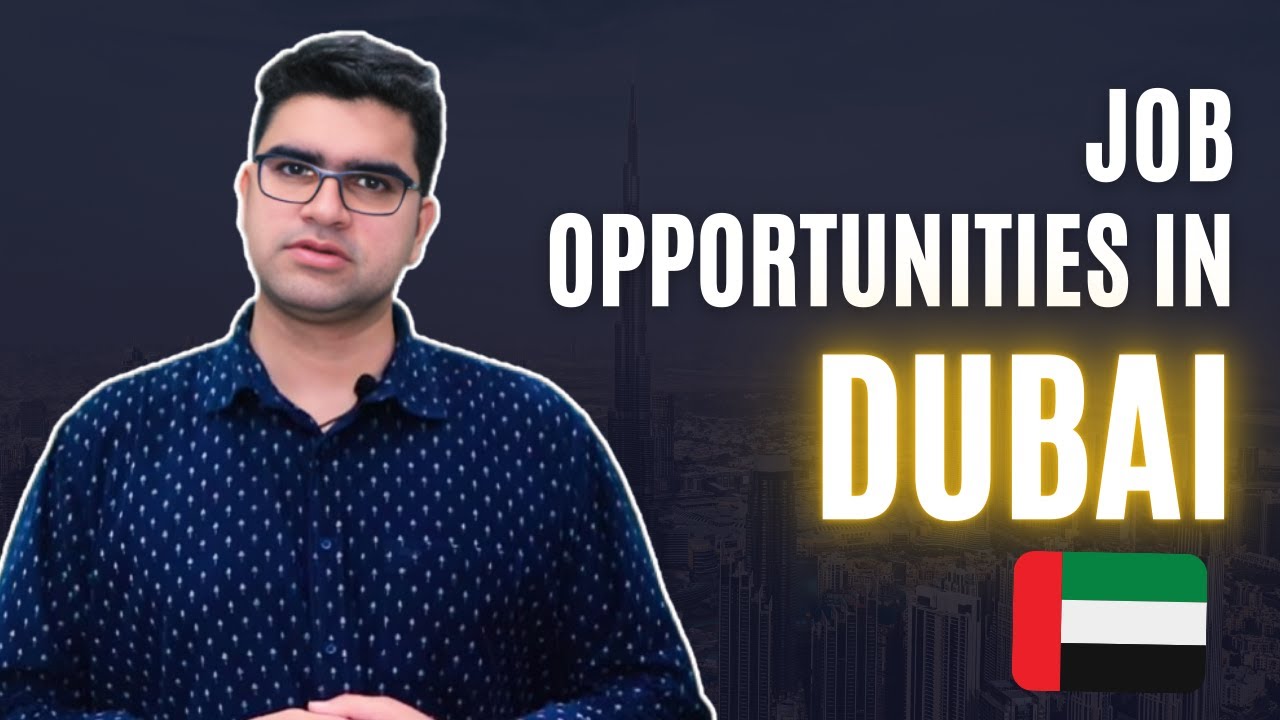Job Opportunities In Dubai 2024 Study And Work In Dubai 2024 YouTube Job Opportunities In Dubai 2024 Study And Work In Dubai 2024 YouTube