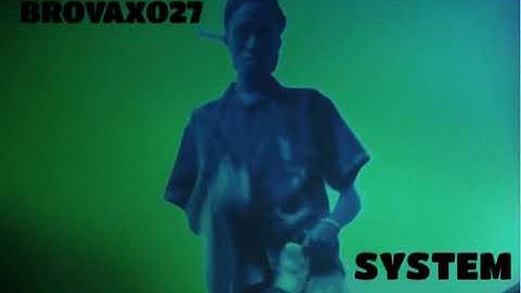 SYSTEM-BROVAXO27 (audio)