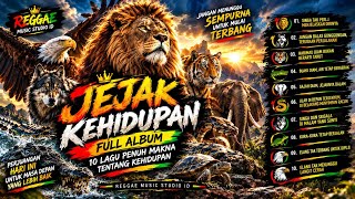 FULL ALBUM REGGAE MOTIVASI | 10 Lagu Penuh Makna Tentang Kehidupan 