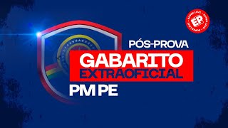 PÓS-PROVA CONCURSO PM PERNAMBUCO: GABARITO EXTRAOFICIAL [SOLDADO]
