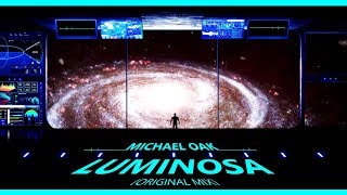 Download lagu Michael Oak - Luminosa [AVAILABLE NOW]