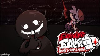 FNF Bob psych port - Onslaught but I added events to it (PLAYABLE)