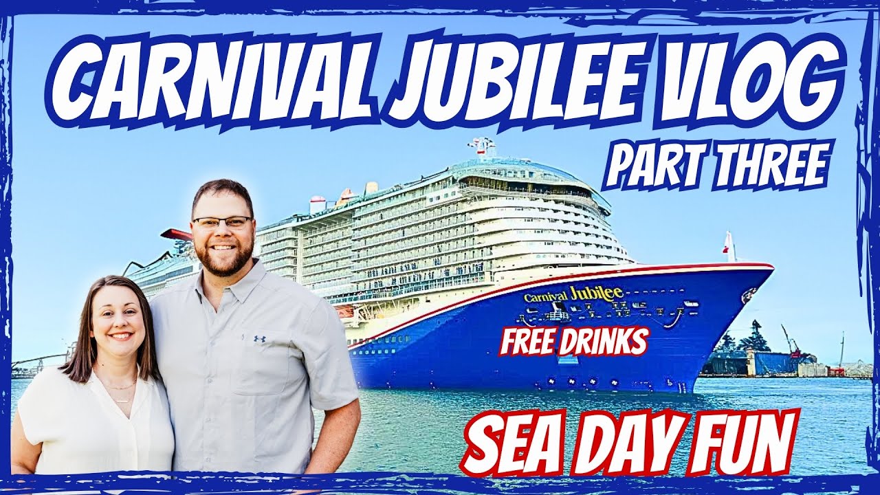 Carnival Jubilee Vlog Part Three | Sea Day Adventures, Free Drinks, & More