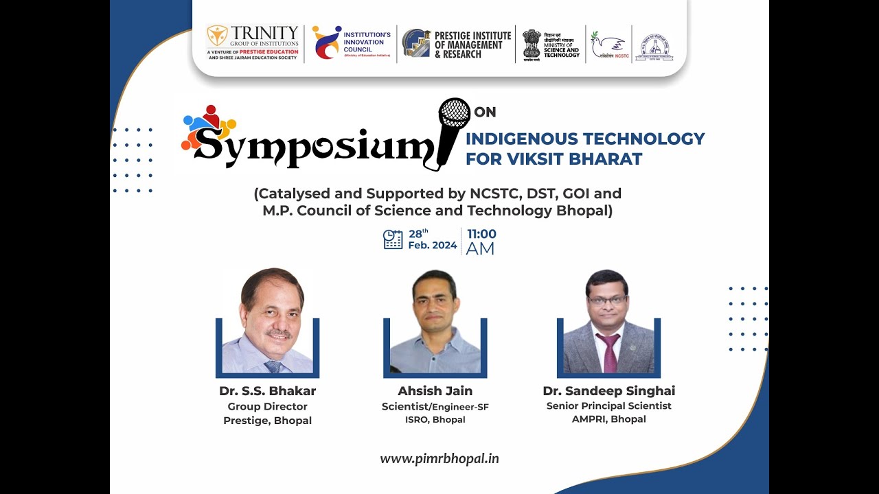 A symposium on "Indigenous Technologies for Viksit Bharat" was