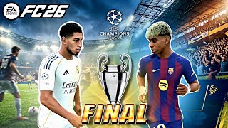 FC-26 | Real Madrid vs FC Barcelona | Final Match UEFA CHAMPIONS LEAGUE ￼