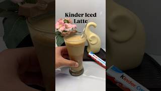 Kinder Iced Latte 😍 | Easy Cafe Style Coffee at Home ☕✨ #thesibchefstories #kinder #shorts #latte