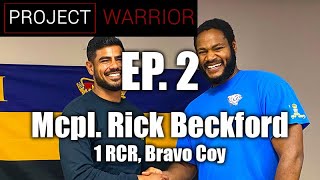 PROJECT WARRIOR Episode #02 Mcpl Beckford 1 RCR Bravo Coy