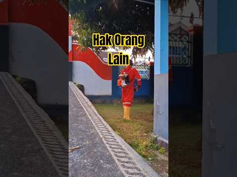 Hak Orang Lain #djegol82 #smpn2lingsar #tukangkebun #potongrumput #lawnmower #maintenance #katabijak
