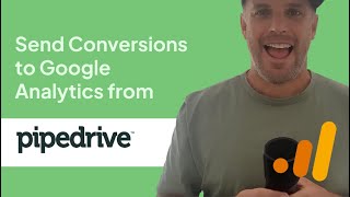 Send Conversions to Google Analytics from Pipedrive forms