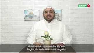 Nasyed Syeikh Hamzah Al Khawaja - Islami Ya Quds (Terjemah Indonesia)
