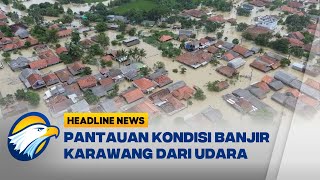 Headline News, 2701 Banjir Karawang Masuk Hari Ke-10, Ribuan Rumah Masih Terendam