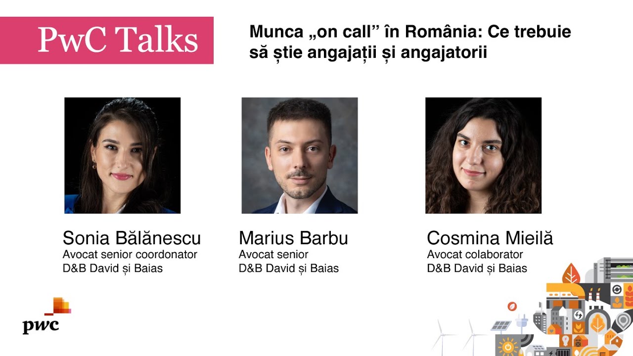 PwC Romania Talks: Munca „on call” în România: Ce trebuie să știe angajații și angajatorii
