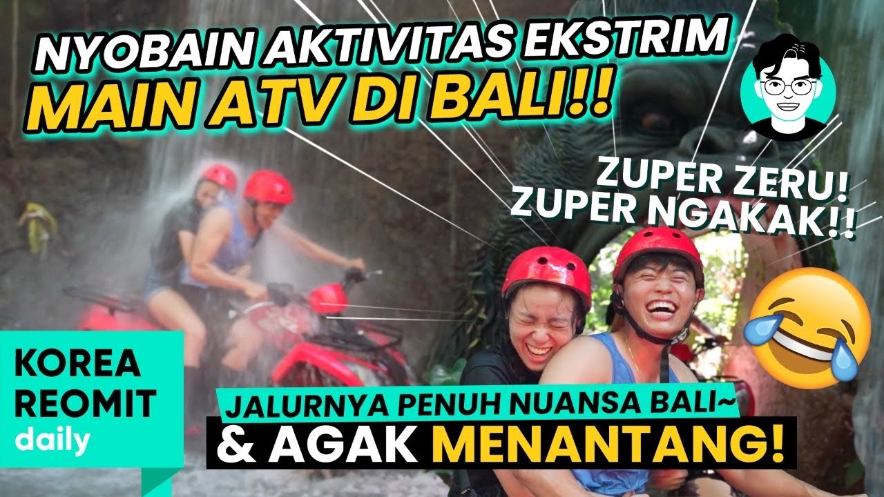 #BalikIndonesia - NAIK ATV TAPI KAYAK RAFTING JADINYA🤣