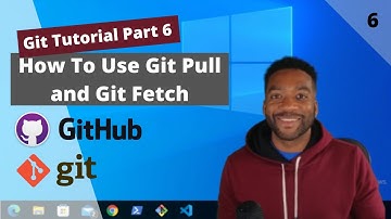 Git Tutorial Part 6: How To Use Git Pull and Git Fetch