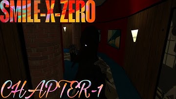 SMILING X ZERO WALKTHROUGH CHAPTER 1 ( ANDROID, IOS )
