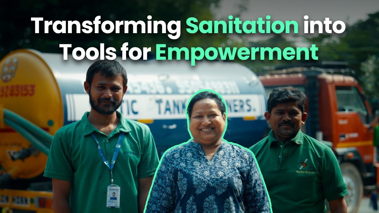 Transforming Sanitation into Tools for Empowerment
