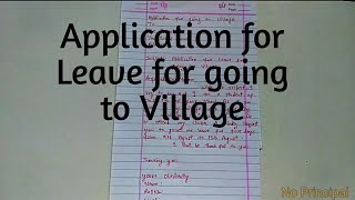 Application for leave for going to village | Going to village | How to write an Application