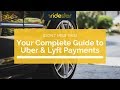 Your Complete Guide to Uber &amp; Lyft Payments