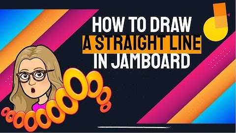 The Trick to Making a Straight Line in Jamboard!