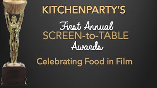 Screen-to-Table Awards: Celebrating Food in Film - 2015 Oscars Show