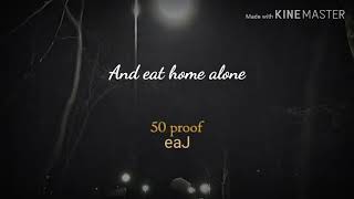 eaJ - 50 proof lyrics