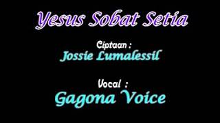#TerbaruPopRohani#Gagonaofficial  YESUS | SOBAT | SETIA |GAGONA |VOICE
