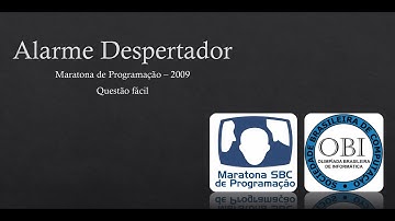 Alarme Despertador [Maratona de Programação 2009]