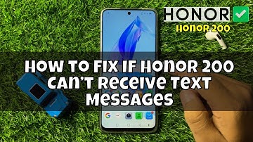 How to Fix If Honor 200 Can’t Receive Text Messages