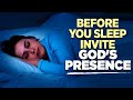 Go To Sleep Blessed | Beautiful Bedtime Prayers To Fall Asleep In God