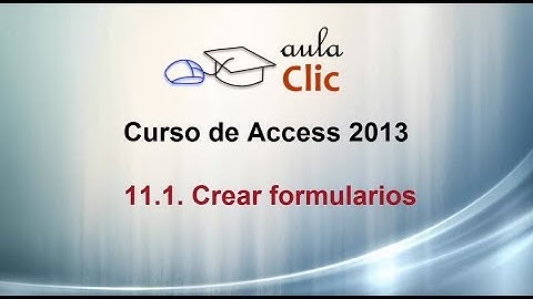 Curso de Access 2013. 11.1. Crear formularios.