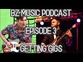 BZ Music Podcast - Episode 3: Getting the Gig (w/ Ben Samuelson)