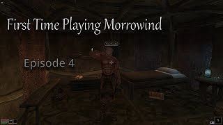 First Time Playing Morrowind Episode 4