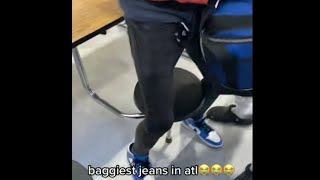 Baggiest Jeans In Atl