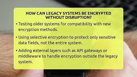 How Can Legacy Systems Be Encrypted Without Disruption? - Talking Tech Trends