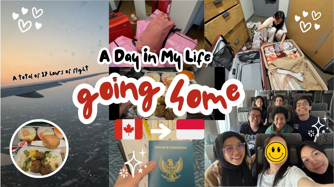 Back to My Hometown 🇨🇦➡️🇮🇩 | moving things & 17+ hours of flights