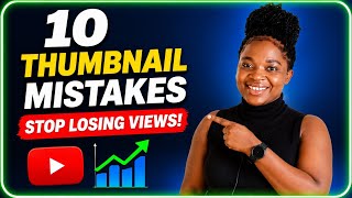 Why Nobody Clicks Your Videos (10 Thumbnail Mistakes)
