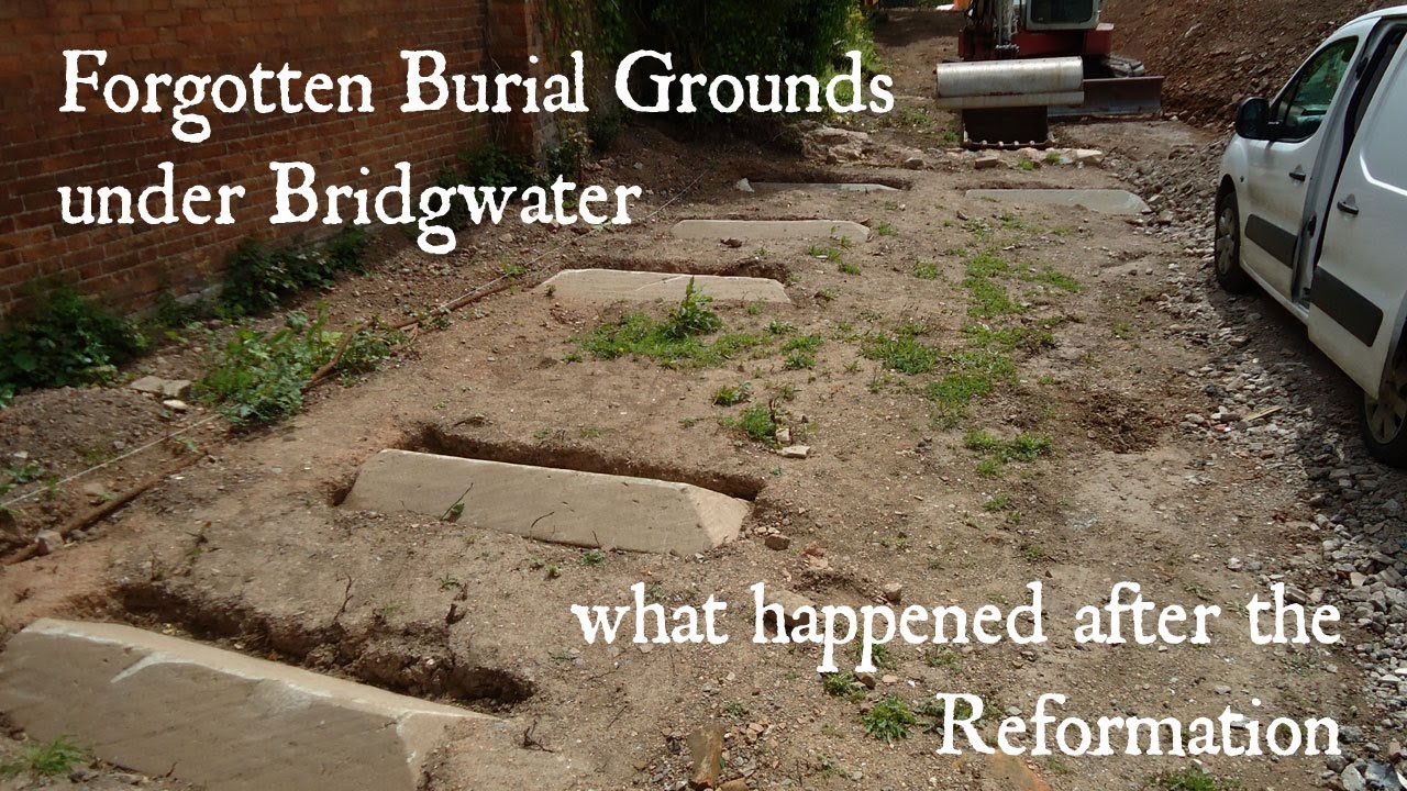 1.2 All the Burial Grounds under Bridgwater