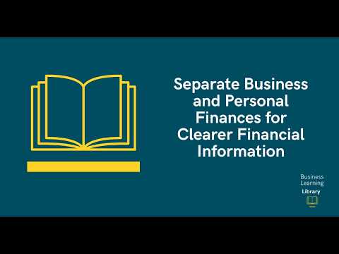 Separate Business and Personal Finances for Clearer Financial Information