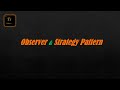 Observer & Strategy Pattern | Low-Level Design - Tabspace