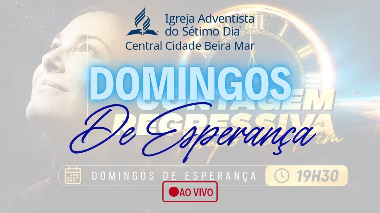 Domingos de Esperança | Luciana da Hora | Adventistas Cidade Beira Mar | 28/06/2026