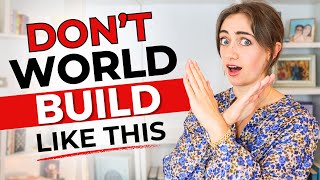 WorldBuilding MISTAKES New Writers Make ❌ Avoid These Cringeworthy Cliches!