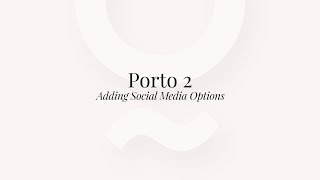 Information Porto 2 :: Adding your Social Media and Sharing Options Update