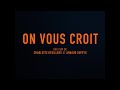 On vous croit (2025) - Bande annonce en HD 🎬
