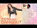 LAGU DANGDUT 2018 Paling Enak Didengar Saat ini (Video Lirik)