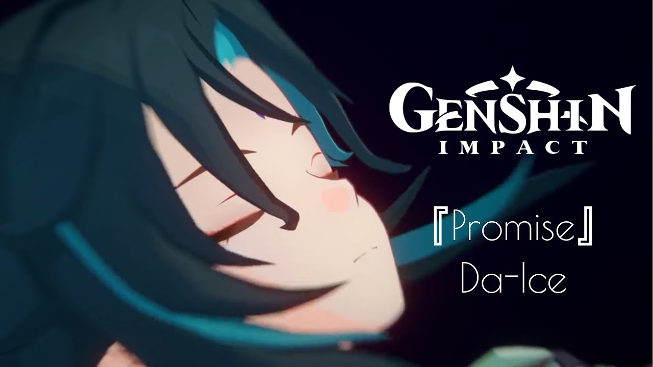 [MAD] Genshin Impact - Promise [Da-Ice]