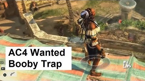 AC4 Multiplayer Wanted in La Havana. Firebrand is using Booby Trap. Assassin