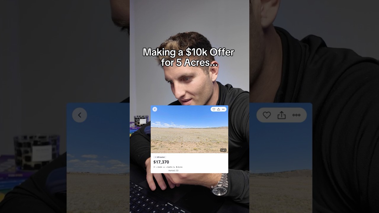 Я предложил 10 000 долларов за участок земли площадью пять акров… 