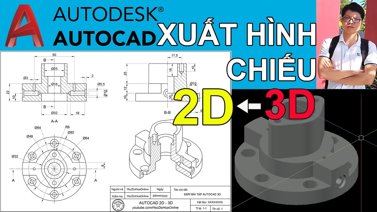 Hướng dẫn Cách xuất bản vẽ 3d sang 2d trong Cad đơn giản và nhanh chóng