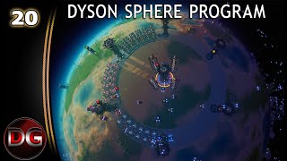Dyson Sphere Program - Let's Play! - The new science hub - Ep 20