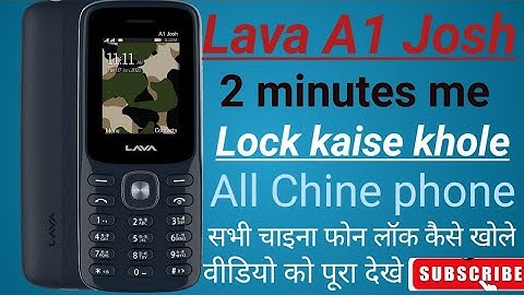 Lava A1 josh lock kaise khole all china phone ka lock kaise hataye is video ko pura dekhe